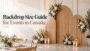 Backdrop Size Guide for Events in Canada