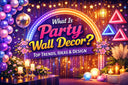 What Is Party Wall Decor?
